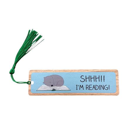 Shhh!! I am Reading! Wooden Bookmark